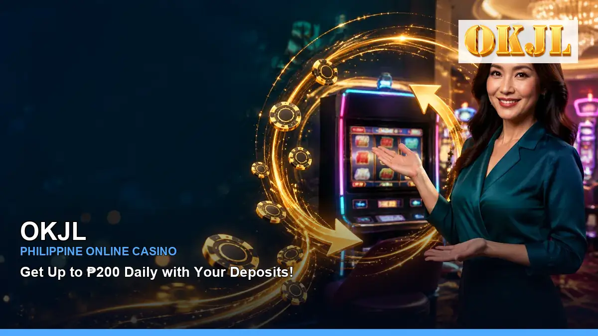 OKJL online casino and slot games for Philippine players